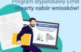 Program stypendialny Eiffel - otwarty nabór wniosków!