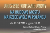 UROCZYSTOŚĆ PODPISANIA UMOWY NA BUDOWĘ MOSTU 