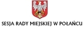 Sesja Rady Miejskiej w Połańcu