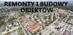 REMONTY I BUDOWY OBIEKTÓW NA TERENIE MIASTA I GMINY POŁANIEC